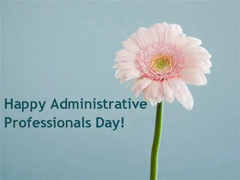 Administrative Professional Day 2025: Celebrating and Empowering Office Heroes
