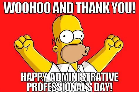 Administrative Professionals Day Memes: Laugh Your Way Through the Appreciation