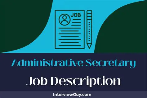 Administrative Secretary Job Description: Key Responsibilities and Qualifications