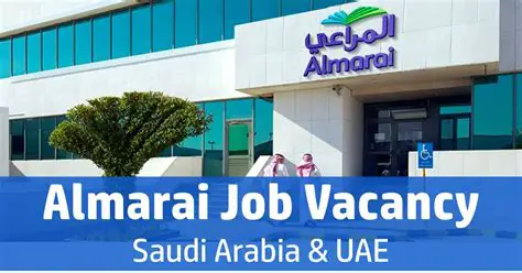 Almarai Company Job Vacancies 2022: Opportunities and Application Guide