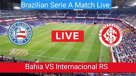 Bahia vs Internacional: A Clash of Brazilian Football Titans