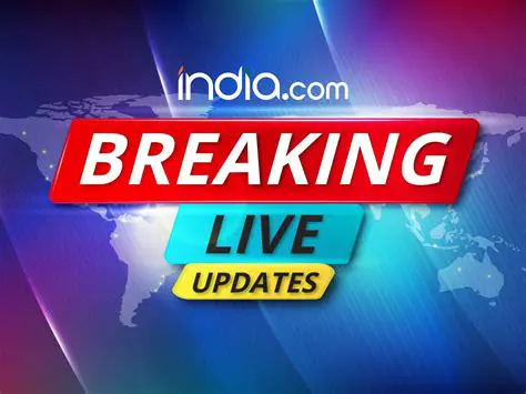 Breaking News India Today: Live Updates in Hindi and English