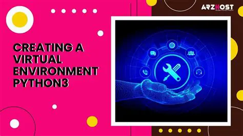 Creating a Virtual Environment