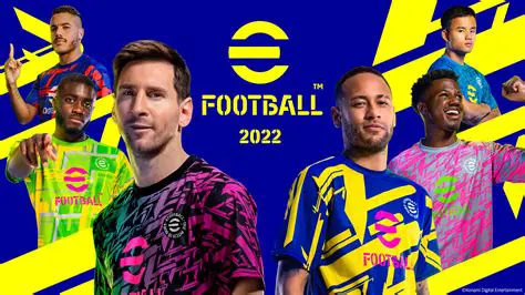 eFootball 2022 Mobile Android: Your Ultimate Guide to the Next Football Era on Mobile