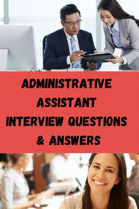 Ace Your Interview: Top Executive Administrative Assistant Job Interview Questions & Answers