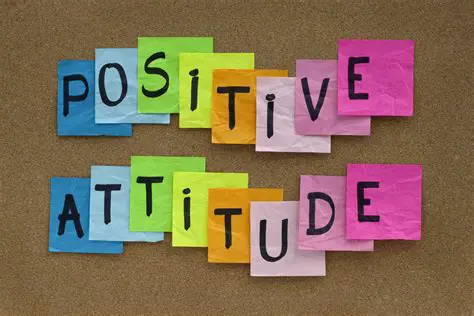 Having a positive attitude