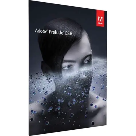 Key Features of Adobe Prelude CS6