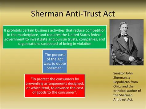 Key Provisions of the Sherman Antitrust Act