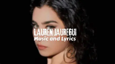 Lauren Jauregui's Best Songs: A Deep Dive into Her Evolving Sound