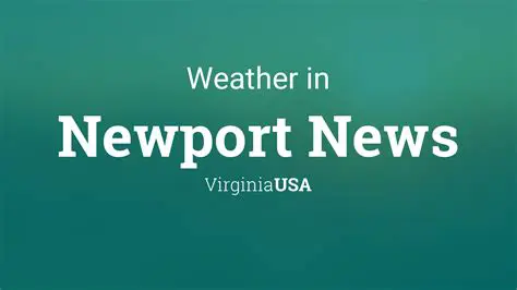 Navigating the Forecast: A Deep Dive into Newport News, VA Weather with Weather.com