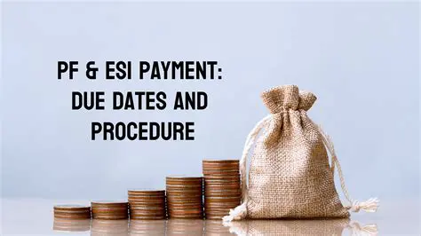 Pf Esi Payment Due Date: Your Ultimate Guide to Timely Compliance