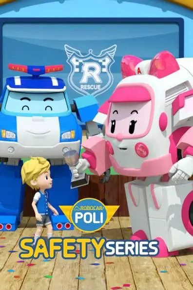 Robocar Poli: The Animated Series That Teaches Kids About Safety and Community