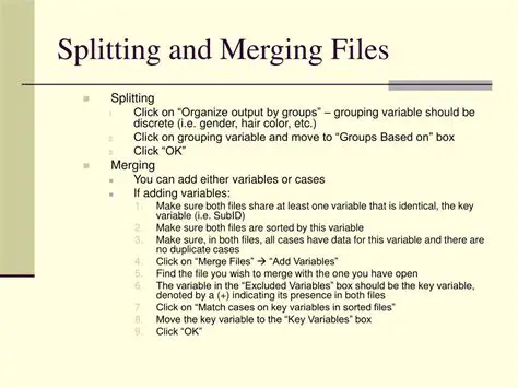 Splitting and Merging Files