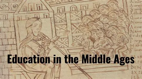 The Importance of Education in the Middle Ages