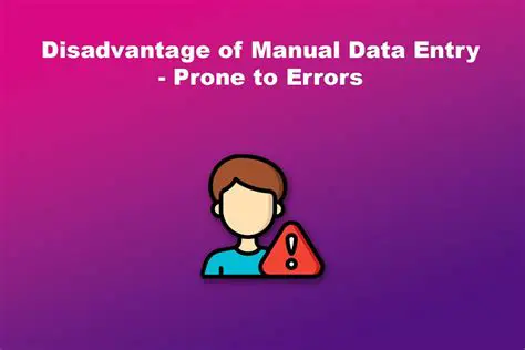 The Problem with Manual Data Entry