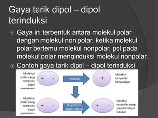 Tidak terbentuk dipol permanen