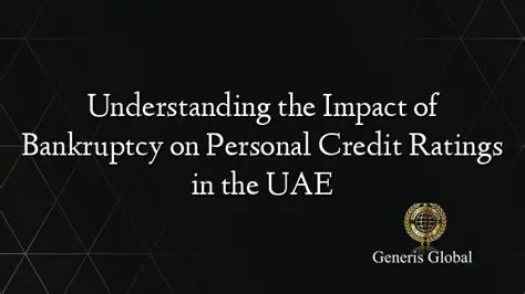 Understanding the Impact of Bankruptcy